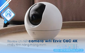 Camera wifi Ezviz